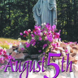 August 5th - What Are You Doing for Her Birthday? by a Friend of Medjugorje