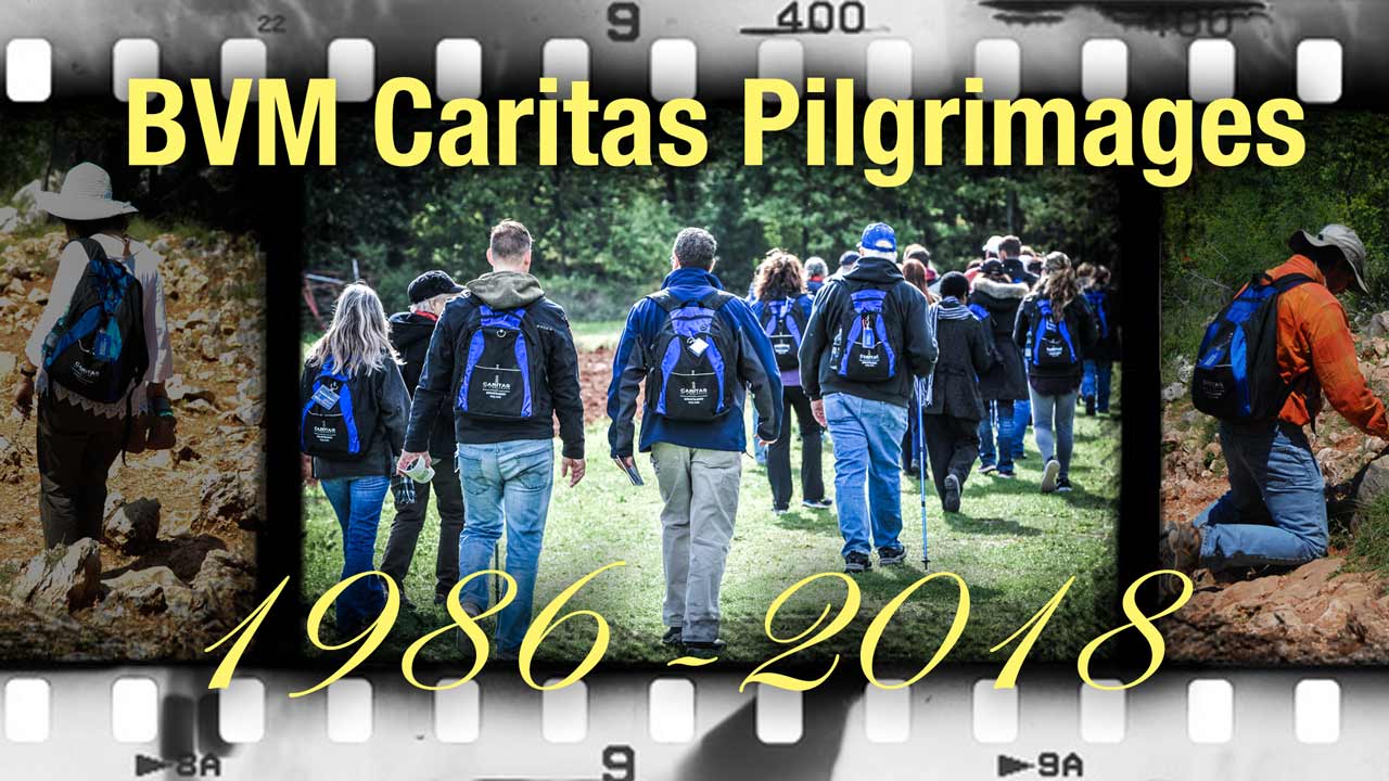 BVM Caritas Medjugorje Pilgrimages 1986-2018