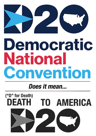 Democratic National Convention logo reads, Death to America