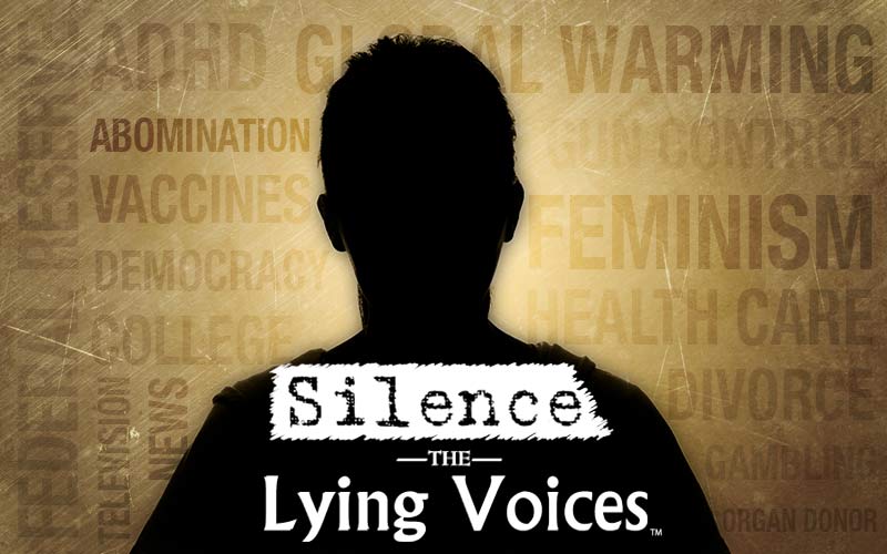 Silence the Lying Voices