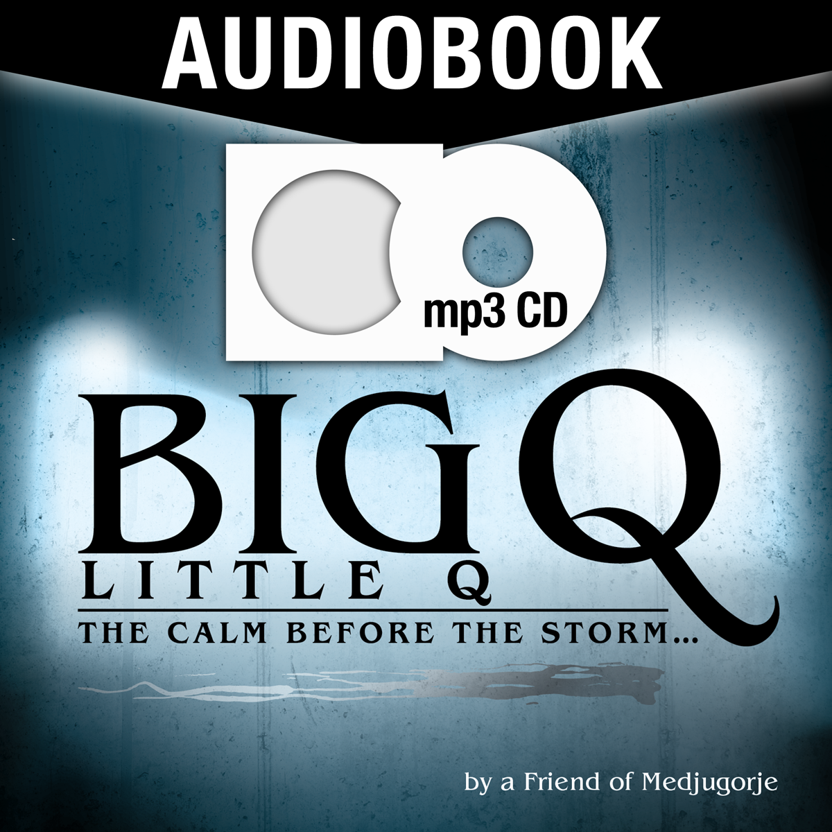 Big Q, Little Q Audio Book MP3 CD