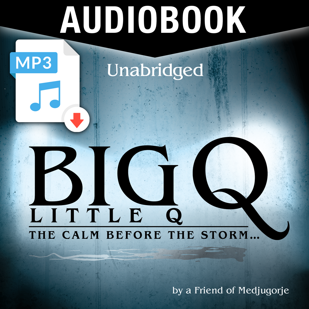 Big Q, Little Q Audio Book MP3 Download