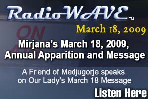 Mirjana’s March 18, 2009, Annual Apparition and Message