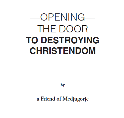 Opening the Door to Destroying Christendom