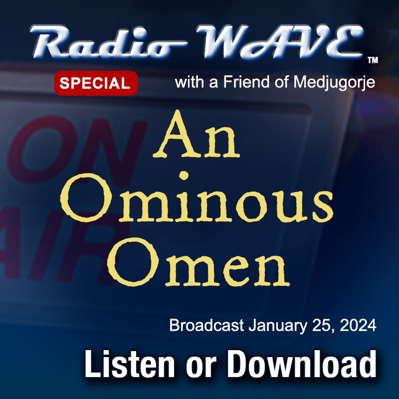 An Ominous Omen - Radio Wave January 25, 2024