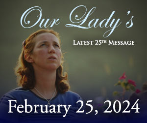 Latest 25th Message - February 25, 2024
