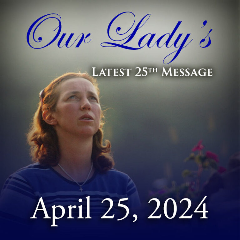 Our Lady's Message April 25, 2024