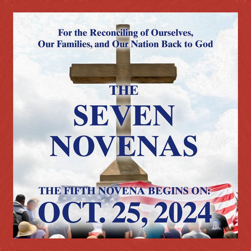 The Seven Novenas - October 25, 2024